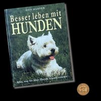 Ratgeber Besser leben mit Hunden 🐶 Buch von Don Harper