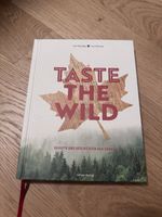 Taste the Wild Rezepte und Geschichten aus Kanada Kochbuch