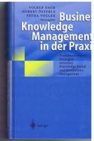 Business Knowledge Management in der Praxis / Volker Bach