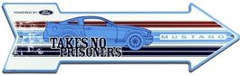 Pfeilschild-FORD MUSTANG 4 FUN TAKES NO