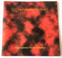 Schweinhund – Katzenjammer Für Frauentimmer - CD - 1995