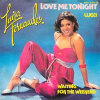 Fernandez Luisa: Love Me Tonight 7"