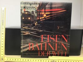 "Eisenbahnen der Welt"  Schweiz 1969 165 Seiten