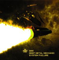 Deep Metal Mechanic DMM - System failure