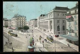 Geneve, L'Hotel des Postes et la rue du 