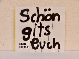 CD BUBI EIFACH / SCHÖN GITS EUCH - signiert - MIT FREUD