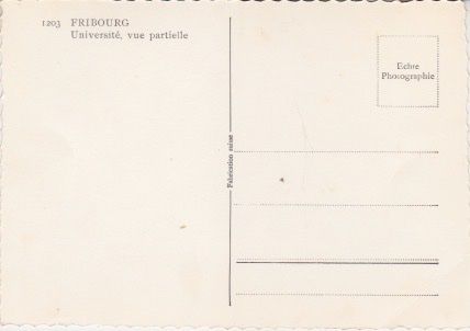 Cartoline postali: FRIBOURG - Université, vue partielle. – Usato da Schlieren venduto da Rapaelli 1