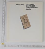 75 Jahre Bodensee-Toggenburg-Bahn Buch 1910-1985 Rarität