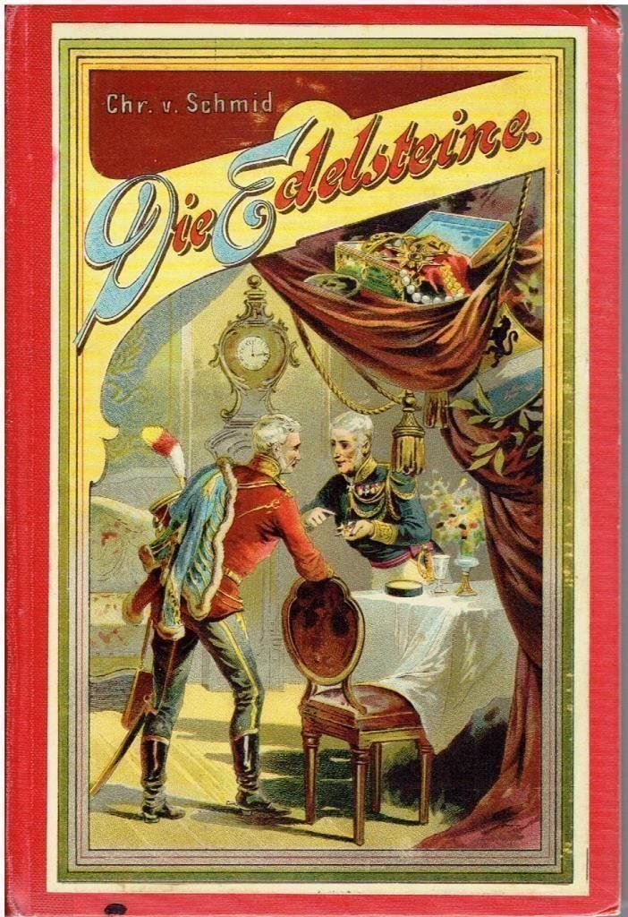 Libri: Die Edelsteine Chr. von Schmid, mit Chromolithos, um 1905 – Usato da Flims - Dorf venduto da Stagediver