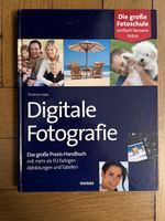 Digitale Fotografie - Das grosse Praxis-Handbuch