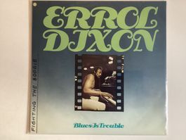 Errol Dixon LP - Blues Is Trouble (WOC)