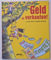 Geld zu verkaufen! Lorenz Pauli & Claudia de Weck