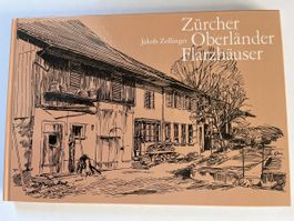 Buch Zürcher Oberländer Flarzhäuser Jakob Zollinger 1979