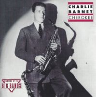 Charlie Barnet CHEROKEE Band  Leo White Kurt Bloom Jazz CD