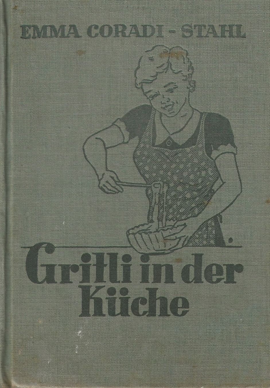 Libri: Gritli in der Küche 1927 – Usato da Bern venduto da Grindelwaldaus