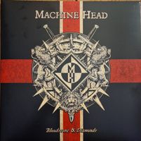 Machine Head – Bloodstone&Diamonds - Limited 1'500 Worlwide!