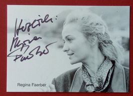 Regina Faerber Autogramm signiert Fotopostkarte 10x15cm