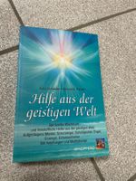 Hilfe aus der geistigen Welt: Spirituelles Wachstum und....