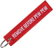 Remove before pew pew - Schlüsselanhänger   (neu)