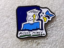 Ansteckpin 90: Mister Money