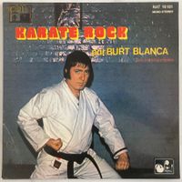 BURT BLANCA AND THE KING CREOLE'S - KARATE ROCK VOL. 11