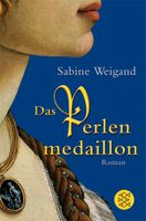 Weigand Sabine - Das Perlenmedaillon / Hist. Roman