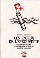 Les enjeux de l'éprouvette: