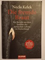 Taschenbuch - Necla Kelek / DIE FREMDE BRAUT - neu