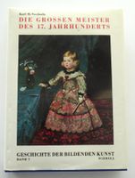 Die grossen Meister des 17. Jh. 283 Seiten mit vielen s/w Ab