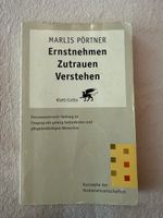Ernstnehmen Zutrauen Verstehen - Marlis Pörtner