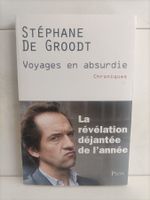 Voyages en absurdie – Chroniques / Stéphane de Groodt / Plon
