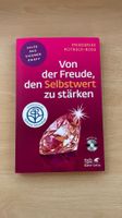 Von der Freude, den Selbstwert zu stärken - inkl. CD