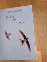 La vie en mieux, Anna Gavalda.