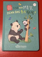 Kinderbuch "Hab nur Mut, denn das tut gut" ab 4