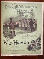 Das Grab auf der Haide - antikes Notenheft Wilh. Heiser 1898