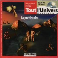 TOUT L'UNIVERS - LA PRÉHISTOIRE