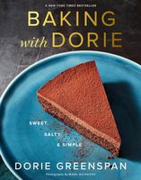 Baking With Dorie: Sweet, Salty & Simple - Dorie Greenspan