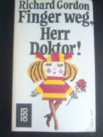 Richard Gordon Finger weg, Herr Doktor