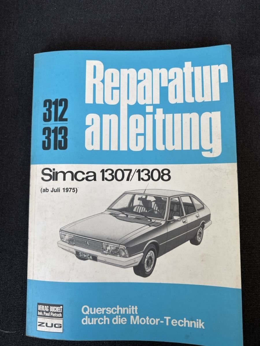 Zeitschriften & Magazine: Simca 1307/1308 Reparaturanleitung - Oldtimer-Anleitung – Gebraucht aus Mörschwil von tweety9402