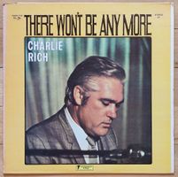 Charlie Rich – There Won't Be Anymore, Vinyl-LP 12"