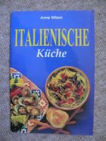 Italienische Küche / Anne Wilson - 1996 Könemann