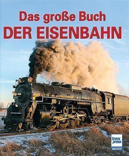 Libri: Das grosse Buch der Eisenbahn – Nuovo (secondo la descrizione) da Spiez venduto da Mlandcruiser