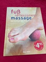Fussreflexzonen Massage - Alle Techniken Bellavista
