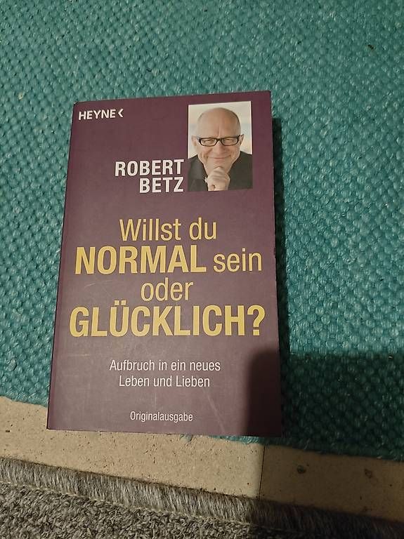 Bücher: Willst du normal oder glücklich sein? – Gebraucht aus Wollerau von ste_j59b