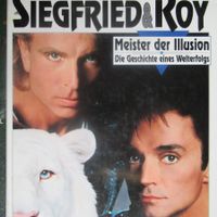 ZAUBERER SIEGFRIED & ROY - MEISTER DER ILLUSION  MAGIE
