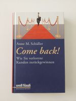 Come back! Wie Sie verlorene Kunden zurückgewinnen