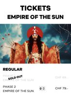 1x ZOA Ticket - Empire of the Sun