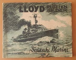 Zigarettenbilderalbum - Lloyd Flottenbilder Deutsche Marine