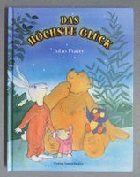 Das höchste Glück - Bilderbuch von John Prater