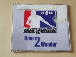 DJs @ work Time 2 Wonder